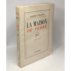 La maison de verre - La chute de la Maison de verre