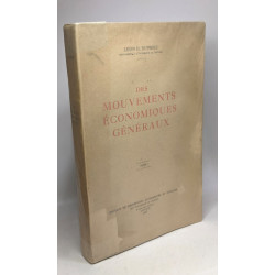 Des mouvements économiques généraux - TOME I