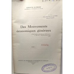 Des mouvements économiques généraux - TOME I