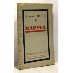 Rappel - témoignages de notre temps