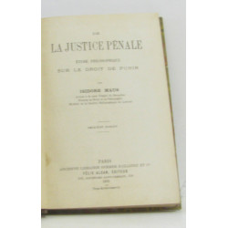 De la justice pénale étude philosophique sur le droit de punir