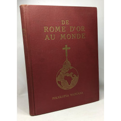 De Rome d'Or au monde
