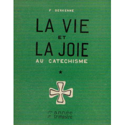 La vie et la joie au catéchisme