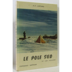 Le pôle sud et les hommes