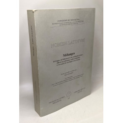 Mélanges de langue de littérature et de civilisation latines...
