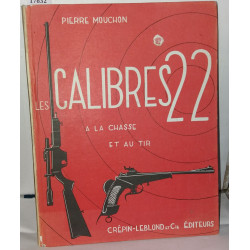 Les calibres 22 a la chasse et au tir