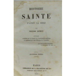 Histoire sainte d'après la bible (4e édition)