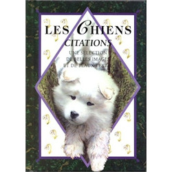 Les chiens. Citations