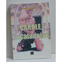 Carole la Caladoise