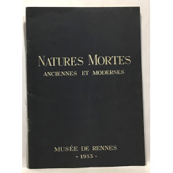 Natures mortes - anciennes et modernes - musée de Rennes 1953