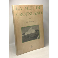 Dans la mer du Groenland - les croisières du "pourquoi pas?" -...