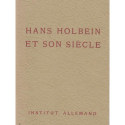 Hans holbein et son siècle
