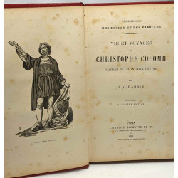 Vie et voyages de Christophe Colomb d'après Washington Irving -...