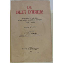 Les Credits Exterieurs Leur Nature et Leur Role dans la Defense...