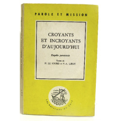" Parole et mission" Croyants et incroyants d'aujourd'hui. Enquête...