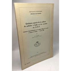 Quelques aspects de la culture du palmier à huile et du cocotier...