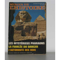 Miroir de l'histoire n°307 les mystérieux pharaons