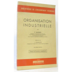 Organisation industrielle - classe de première industrielle