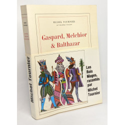 Gaspard Melchior et Balthazar