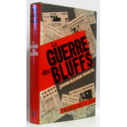 La guerre des bluffs