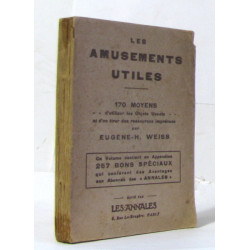 Les amusements utiles 170 moyens d'utiliser les objets usuels