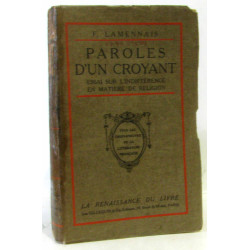 Paroles d'un croyant : essai sur l'indifférence en matière de...