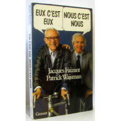Eux c'est eux nous c'est nous