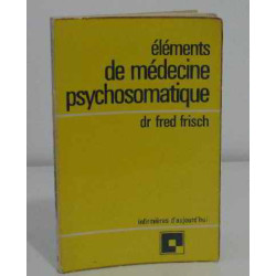 Éléments de médecine psychosomatique