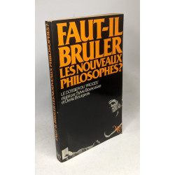 Faut-il brûler les nouveaux philosophes