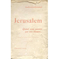 Jérusalem (quand vous passiez nos chemins)