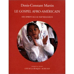 Le Gospel Afro-Américain : des spirituals au rap religieux