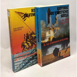 Histoire du vingtième siècle TOME 1/ La guerre et la...