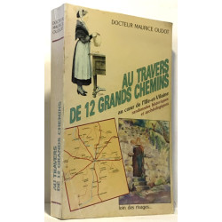 Au travers de 12 grands chemins - au coeur de l'Ille et vilaine...