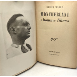 Montherlant "homme libre"