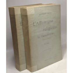 L'Allemagne religieuse - Le Catholicisme (1800-1848) TOME PREIMER...