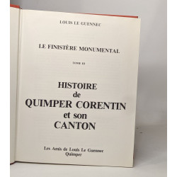Le finistère monumental tome III: Histoire de quimper corentin et...