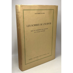 Les scribes de Cnossos - essai de classement des archives d'un...