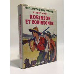 Robinson et Robinsonne --- bibliothèque verte --- illustrations de...