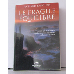 Fragile équilibre - Maniaco-dépression