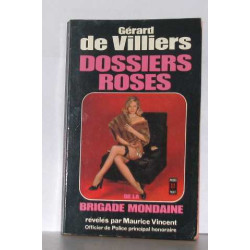 Dossiers roses de la brigade mondaine