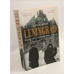 Leningrad: Tragedy of a City under Siege 1941-44