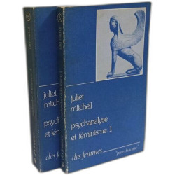 Psychanalyse et féminisme Tome 1 + Tome 2