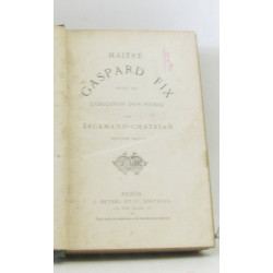 Maitre gaspard fix suivi de l'éducation d'un féodal