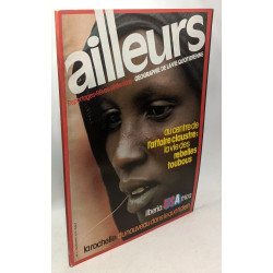 5 premiers numéros du magazine Ailleurs (1976) / Le nirvana par la...