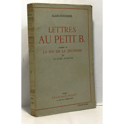 Lettres au petit B. précédées de La fin de la jeunesse