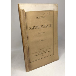 Oeuvre de la sainte-enfance 1864-1865