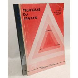 Techniques du Français --- TOME 1: Argumenter lire rédiger + TOME...