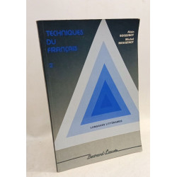 Techniques du Français --- TOME 1: Argumenter lire rédiger + TOME...