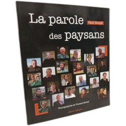 La parole des paysans portraits sensibles d'agriculteurs bretons