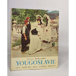 Yougoslavie - les albums des guides bleus